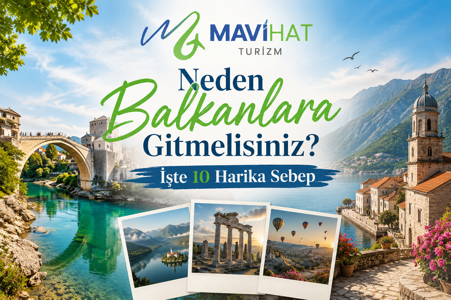 Balkanlara-Gitmeniz-için-10-Güçlü-Sebep